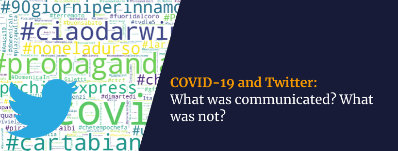 COVID-19 and Twitter_ What was communicated_ What was not_